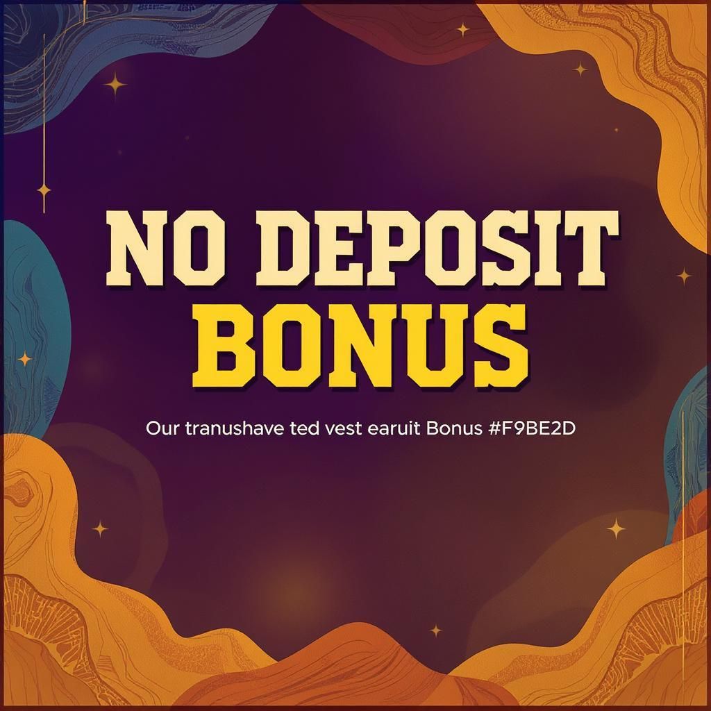 No Deposit Bonus
